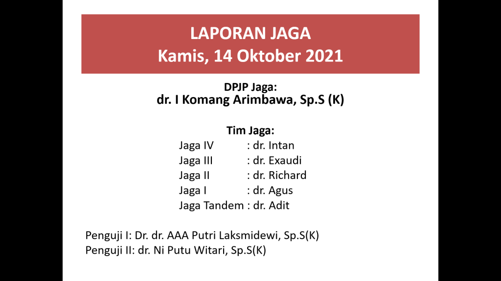 Laporan Jaga Kamis, 14 Oktober 2021