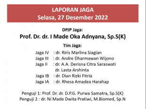 Laporan Jaga Selasa, 27 Desember 2022
