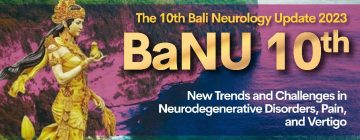 First Announcement The Bali Neurology Update 10 th (BaNU 10th)