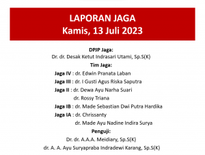 Laporan Jaga Kamis, 13 Juli 2023