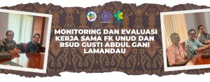 Monitoring dan Evaluasi Kerja Sama FK Unud dan RSUD Gusti Abdul Gani Lamandau