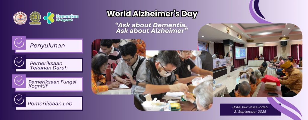 Rayakan World Alzheimer’s Day, Neurologi Udayana - RSUP Prof. I.G.N.G. Ngoerah Gelar Edukasi dan Pemeriksaan Kesehatan untuk Lansia