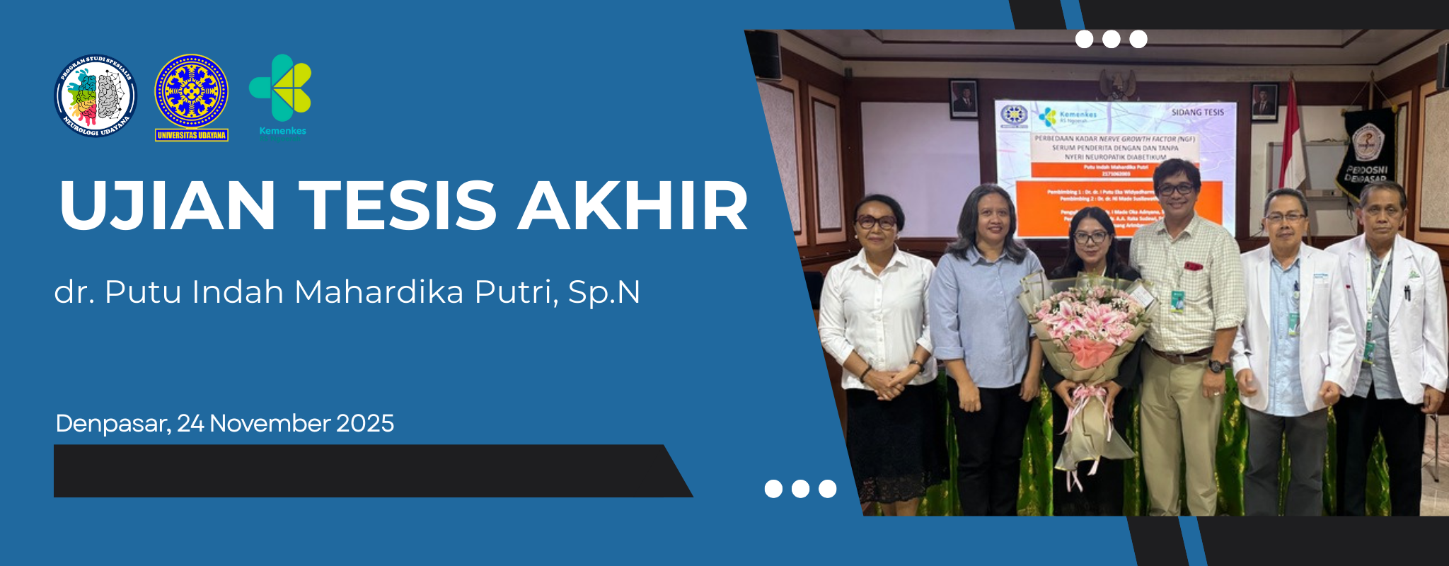Ujian Tesis Akhir Program Studi Spesialis Neurologi Universitas Udayana (dr. Indah)