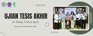 Ujian Tesis Akhir Program Studi Spesialis Neurologi Universitas Udayana (dr. Triana) 2
