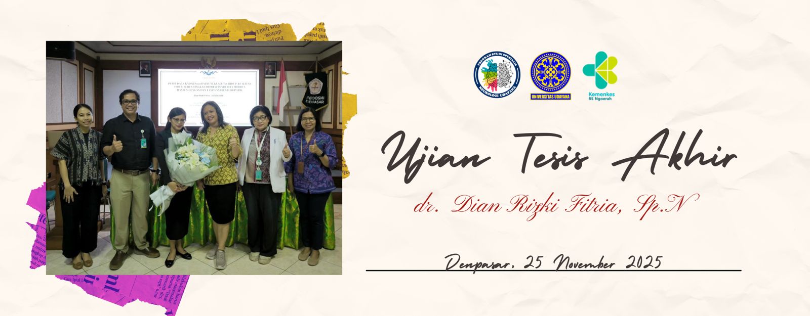 <em>Ujian Tesis Akhir Program Studi Spesialis Neurologi Fakultas Kedokteran Universitas Udayana (dr. Kiki)</em>
