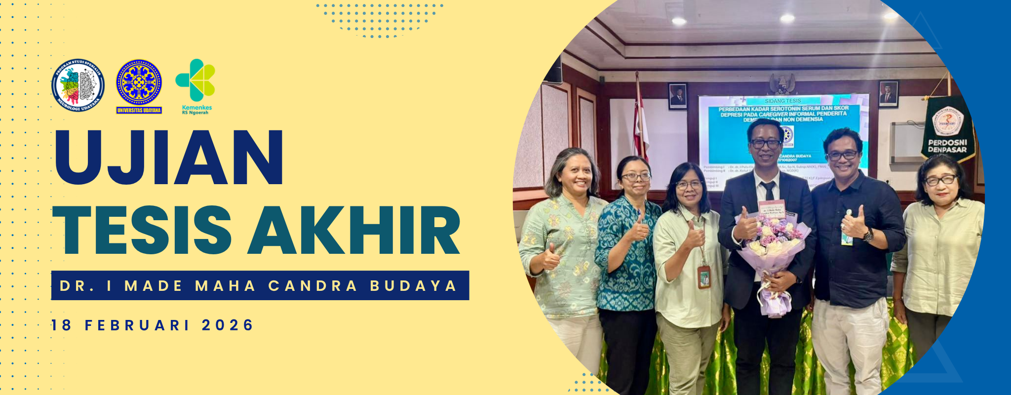 Ujian Tesis Akhir dr. I Made Maha Candra Budaya