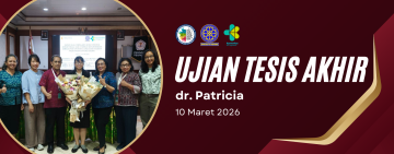 Ujian Tesis Akhir dr. Patricia