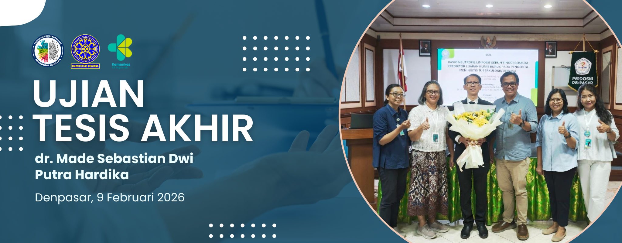 Ujian Tesis Akhir dr. Made Sebastian Dwi Putra Hardika