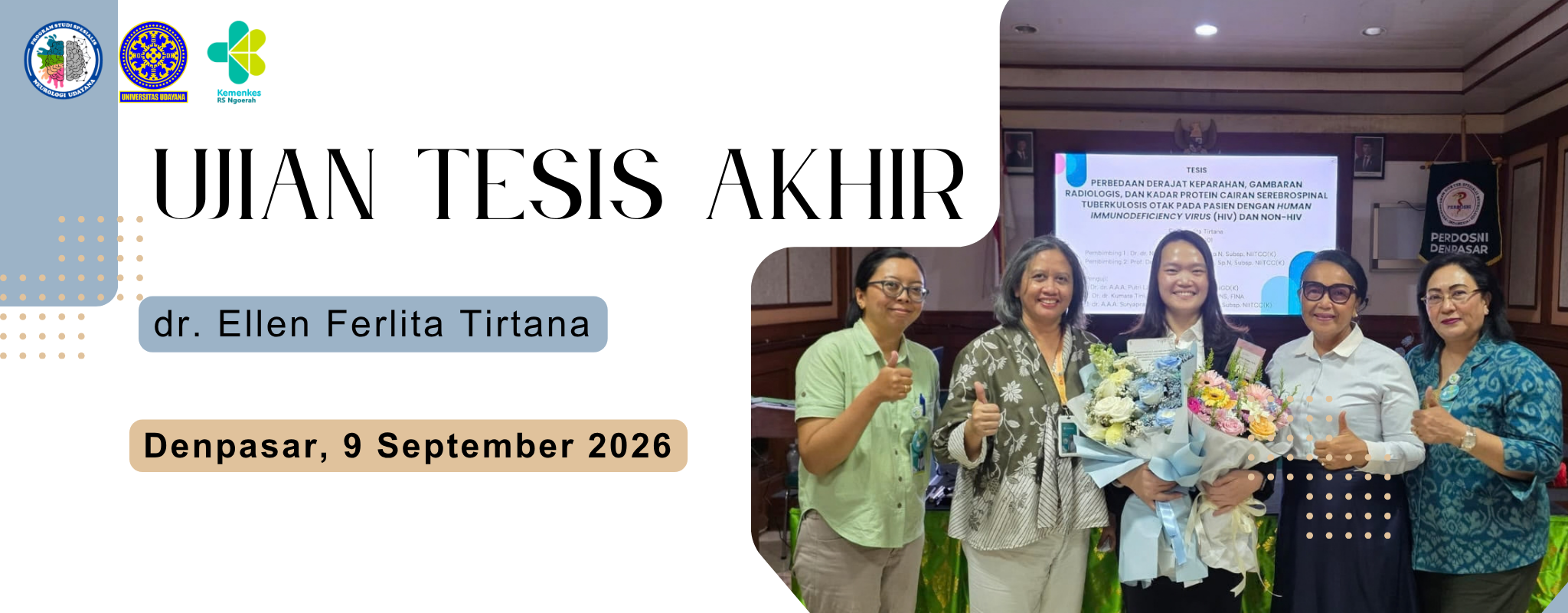 Ujian Tesis Akhir dr. Ellen Ferlita Tirtana
